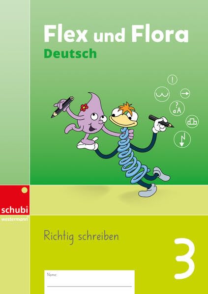 Flex und Flora Deutsch: Heft Richtig schreiben 3 - Deutschschweizer Basisschrift (Flex und Flora Deutsch - Ausgabe Schweiz: 3. Schuljahr) Study Guides