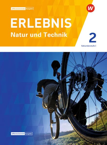 ERLEBNIS Natur und Technik - Differenzierende Aktuelle Ausgabe für die Schweiz: Schulbuch 2 4.-6. Semester Sekundarstufe I Study Guides