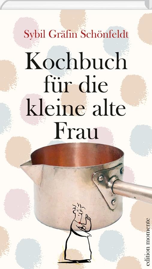 Kochbuch für die kleine alte Frau Leisure, Home & Garden