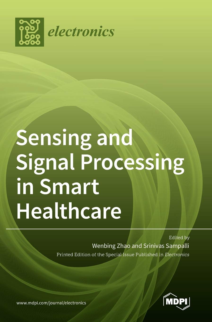 Sensing and Signal Processing in Smart Healthcare Contemporary literature