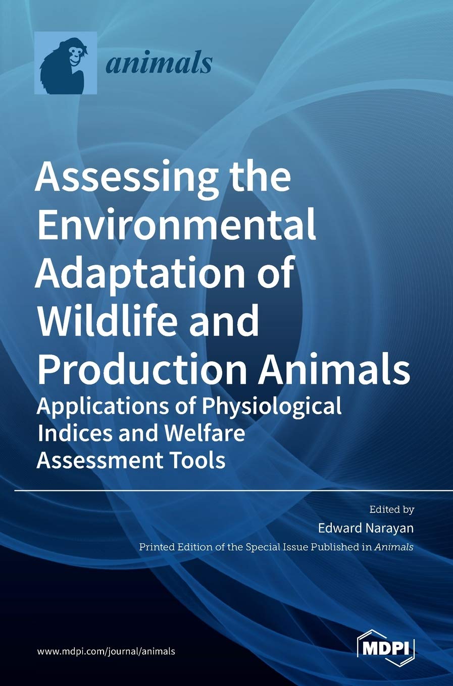 Assessing the Environmental Adaptation of Wildlife and Production Animals Medicine