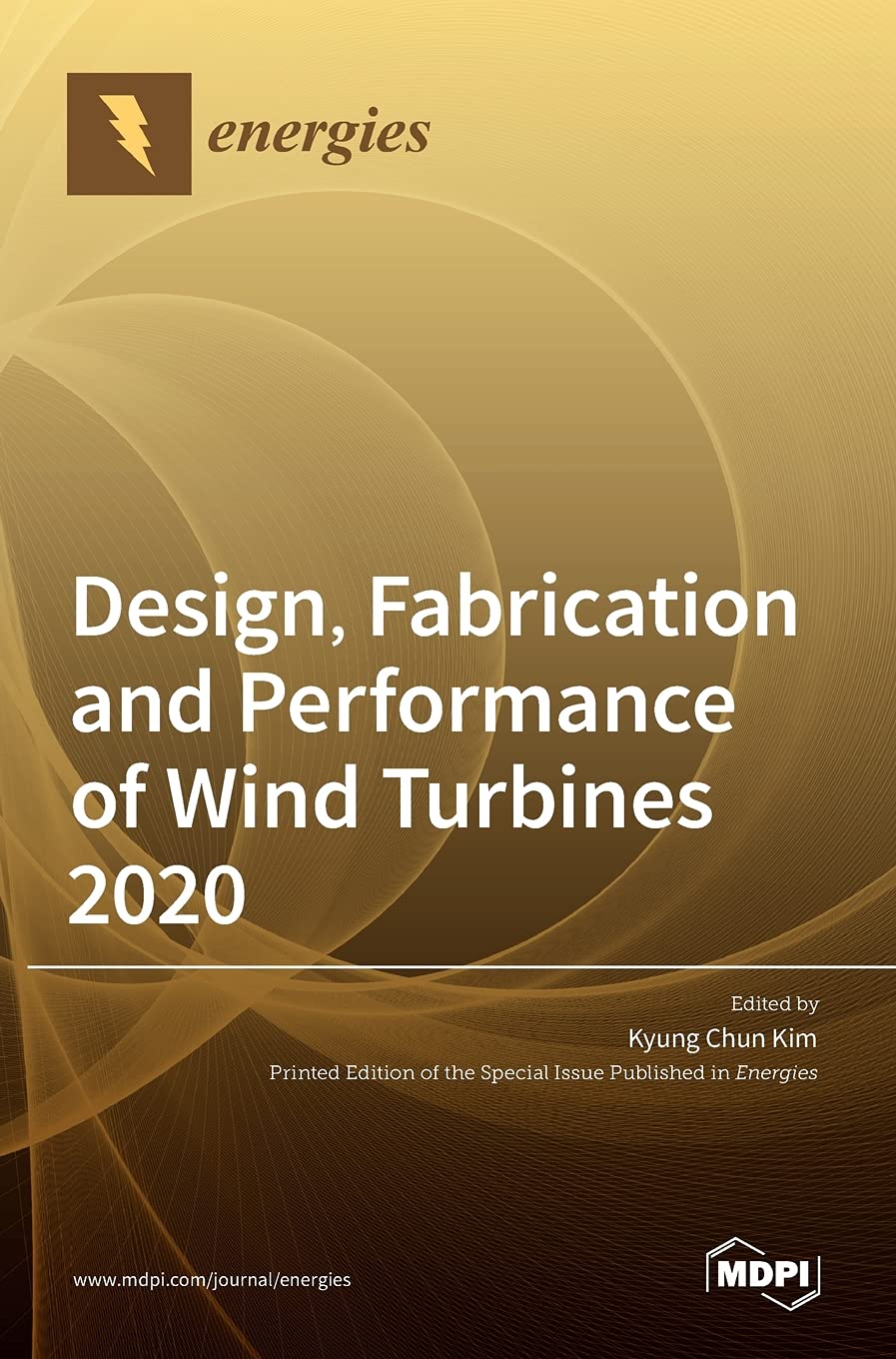 Design, Fabrication and Performance of Wind Turbines 2020 Media & Communication