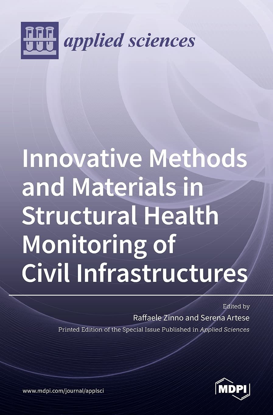 Innovative Methods and Materials in Structural Health Monitoring of Civil Infrastructures Business & Technology