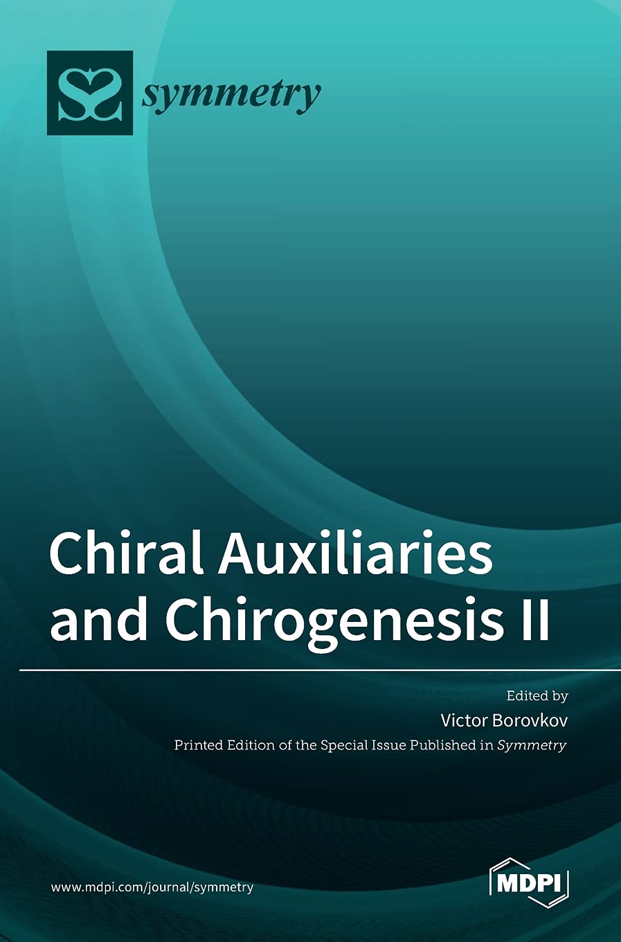 Chiral Auxiliaries and Chirogenesis II Natural Sciences