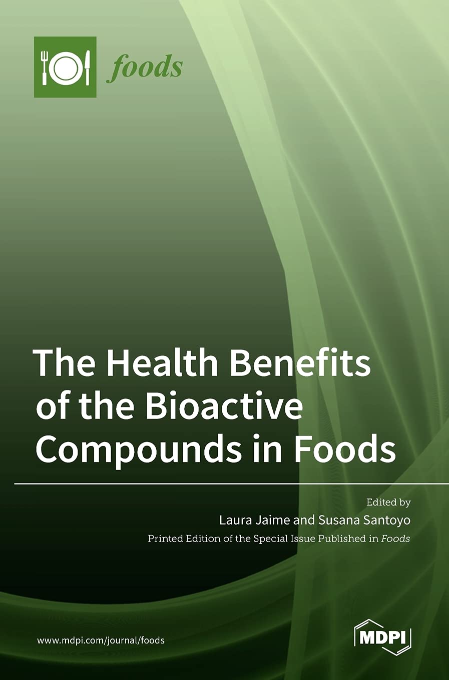 The Health Benefits of the Bioactive Compounds in Foods Health, Nutrition & Fitness
