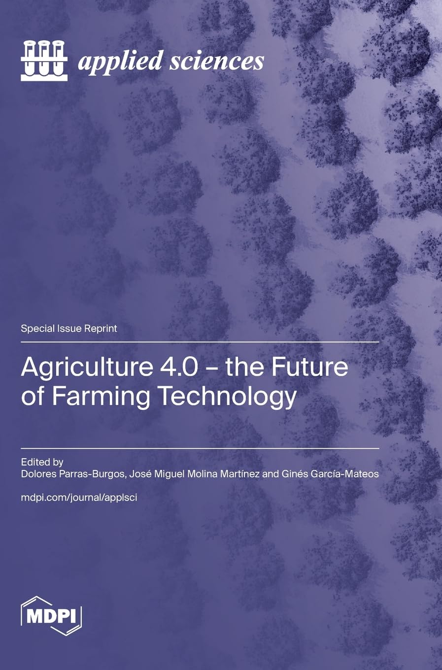 Agriculture 4.0 - The Future of Farming Technology Natural Sciences