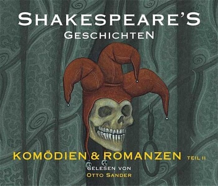 Shakespeare's Geschichten. 2 CDs. Komödien & Romanzen Teil 2 Drama