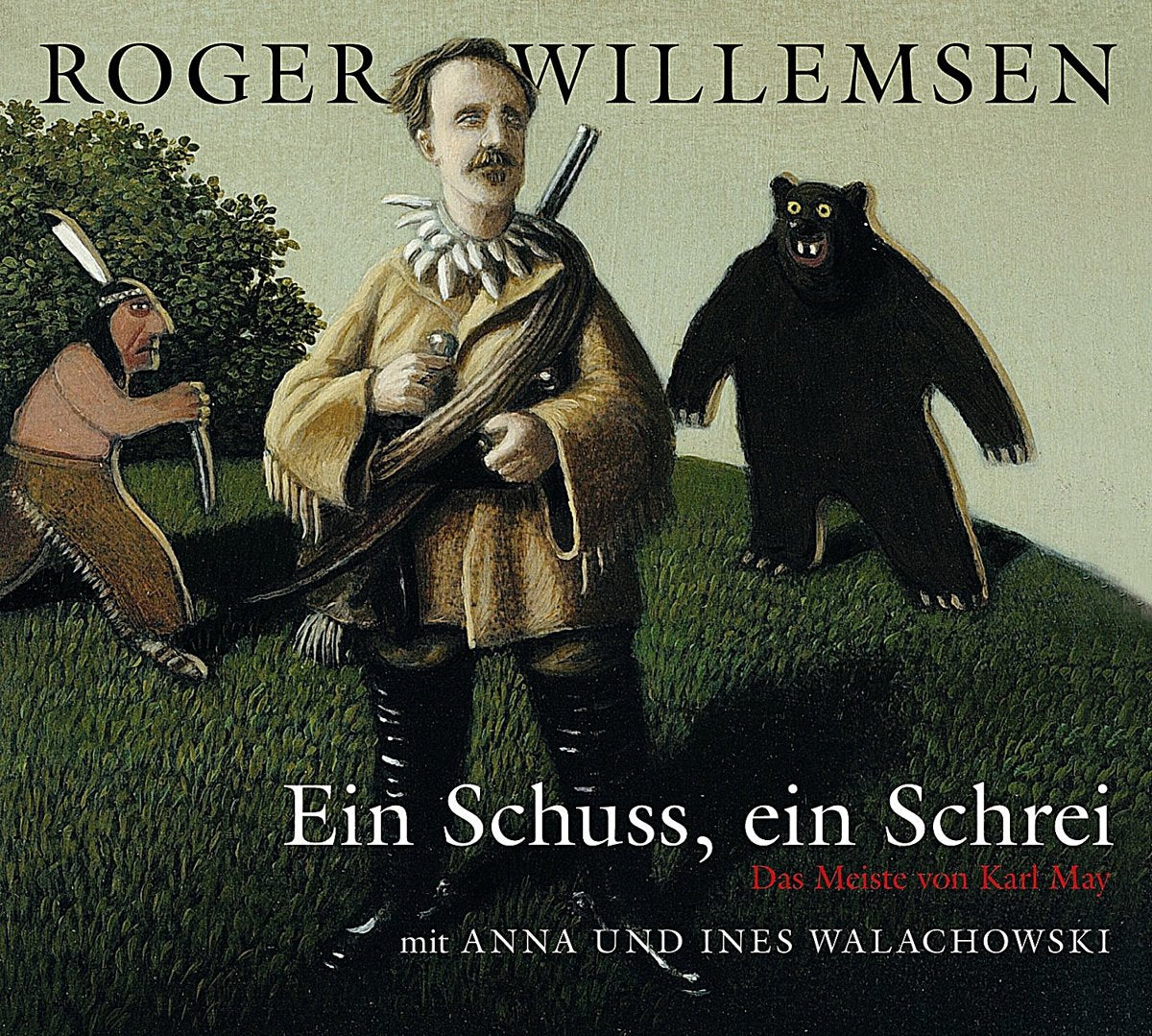 Ein Schuss, ein Schrei - das Meiste von Karl May. 2 CDs Essays & Short Stories