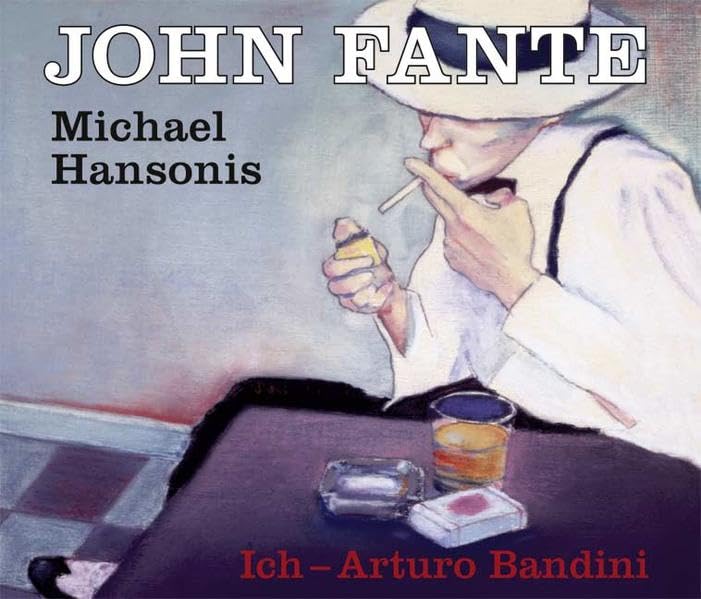 Ich - Arturo Bandini Contemporary literature Books