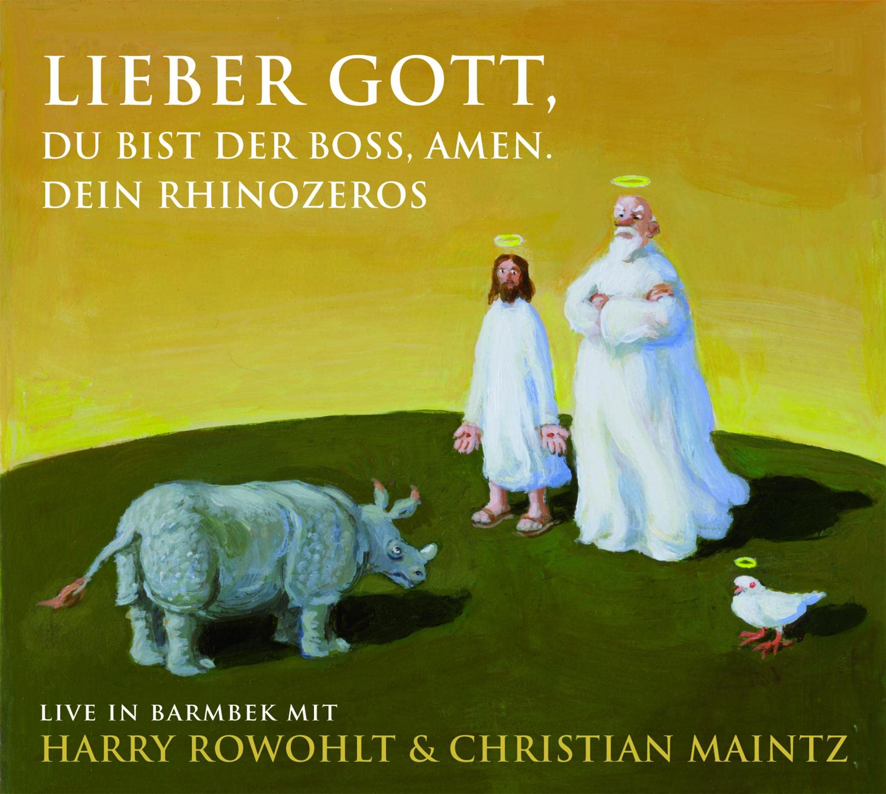 Lieber Gott, Du bist der Boss, Amen. Dein Rhinozeros Contemporary literature
