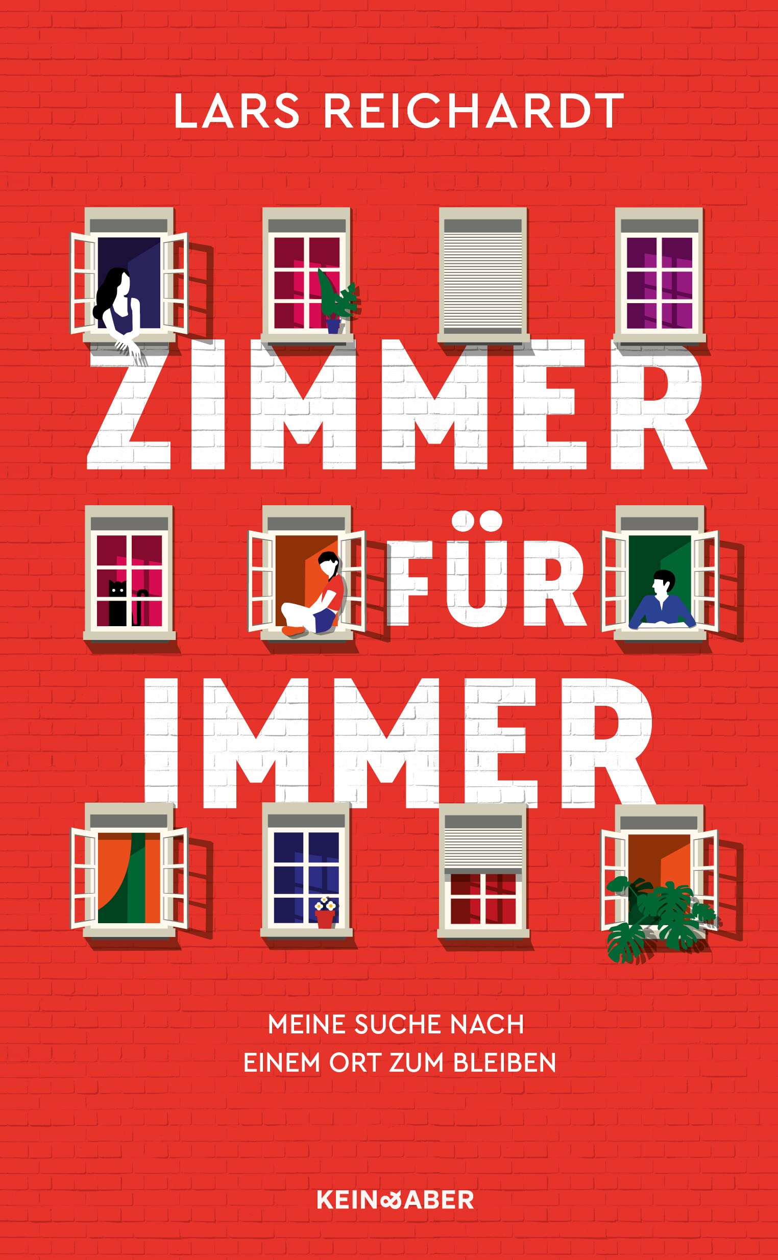 Zimmer für immer: Meine Suche nach einem Ort zum Bleiben Books