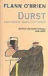 Durst und andere dringende Dinge: Geschichten und Stücke Essays & Short Stories