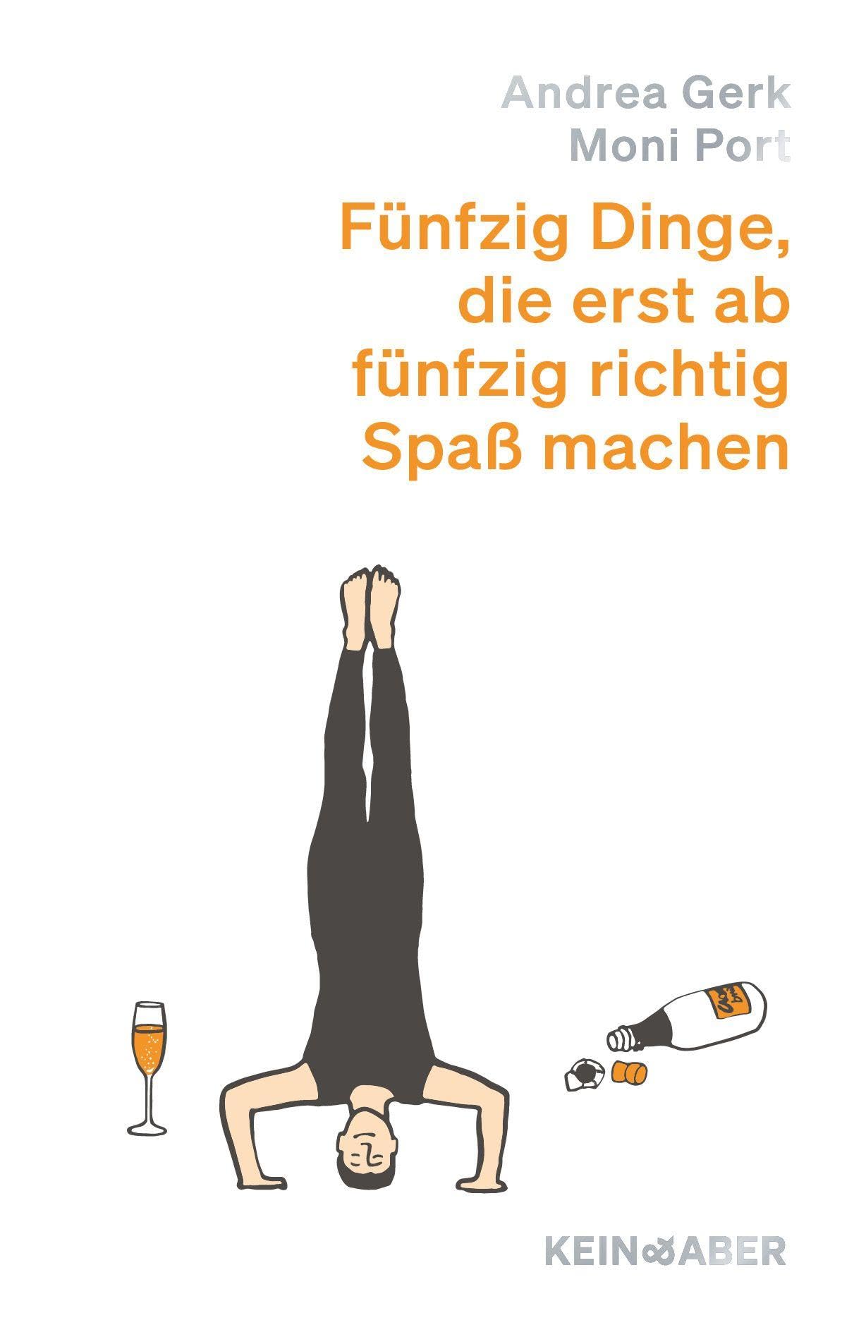 Fünfzig Dinge, die erst ab fünfzig richtig Spaß machen Lifestyle
