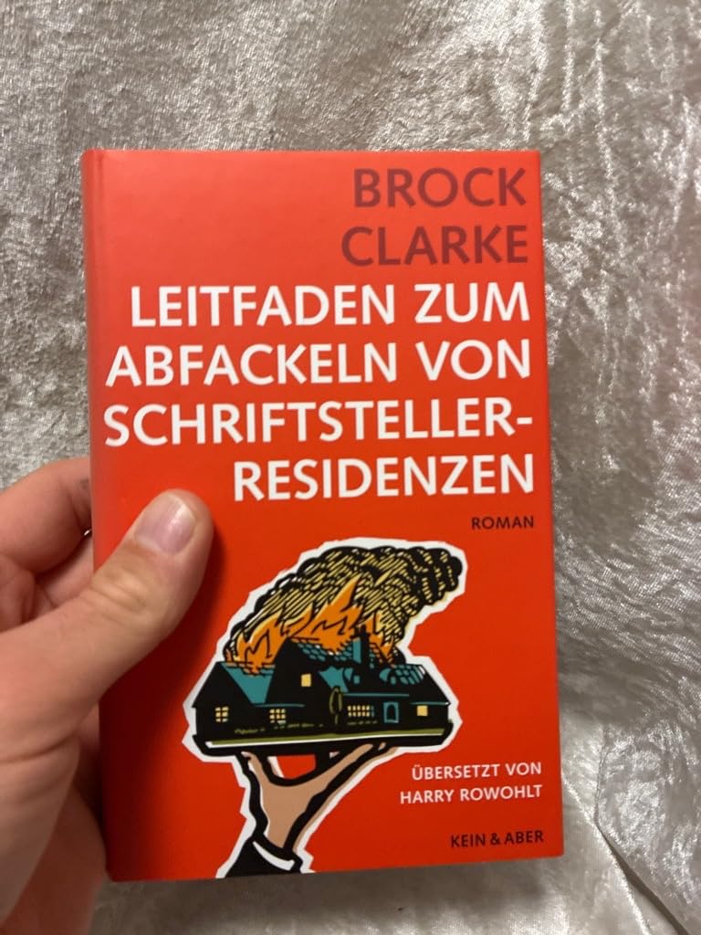 Leitfaden zum Abfackeln von Schriftstellerresidenzen: Roman Contemporary literature