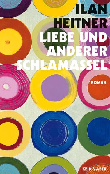 Liebe und anderer Schlamassel: Roman Contemporary literature