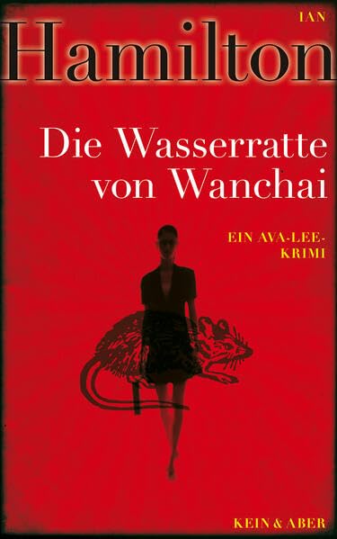 Die Wasserratte von Wanchai: Kriminalroman: Ein Ava-Lee-Krimi Band 1 Contemporary literature