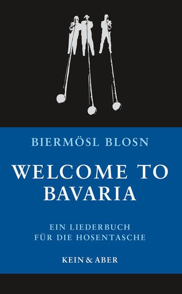 Welcome to Bavaria: Ein Liederbuch für die Hosentasche Sheet Music