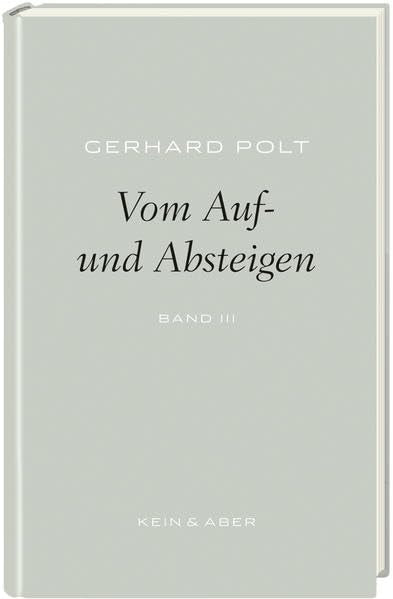 Vom Auf- und Absteigen: Gerhard Polt Bibliothek: Band 3 Humour & Satire