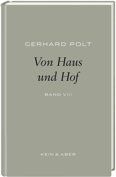 Von Haus und Hof: Gerhard Polt Bibliothek: Band 8 Humour & Satire