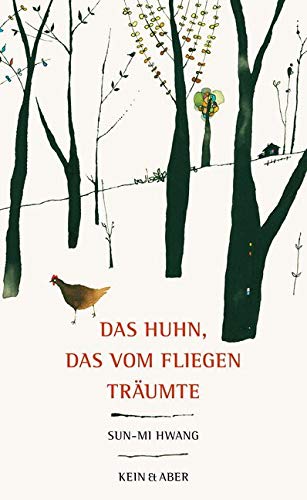 Das Huhn, das vom Fliegen träumte Contemporary literature