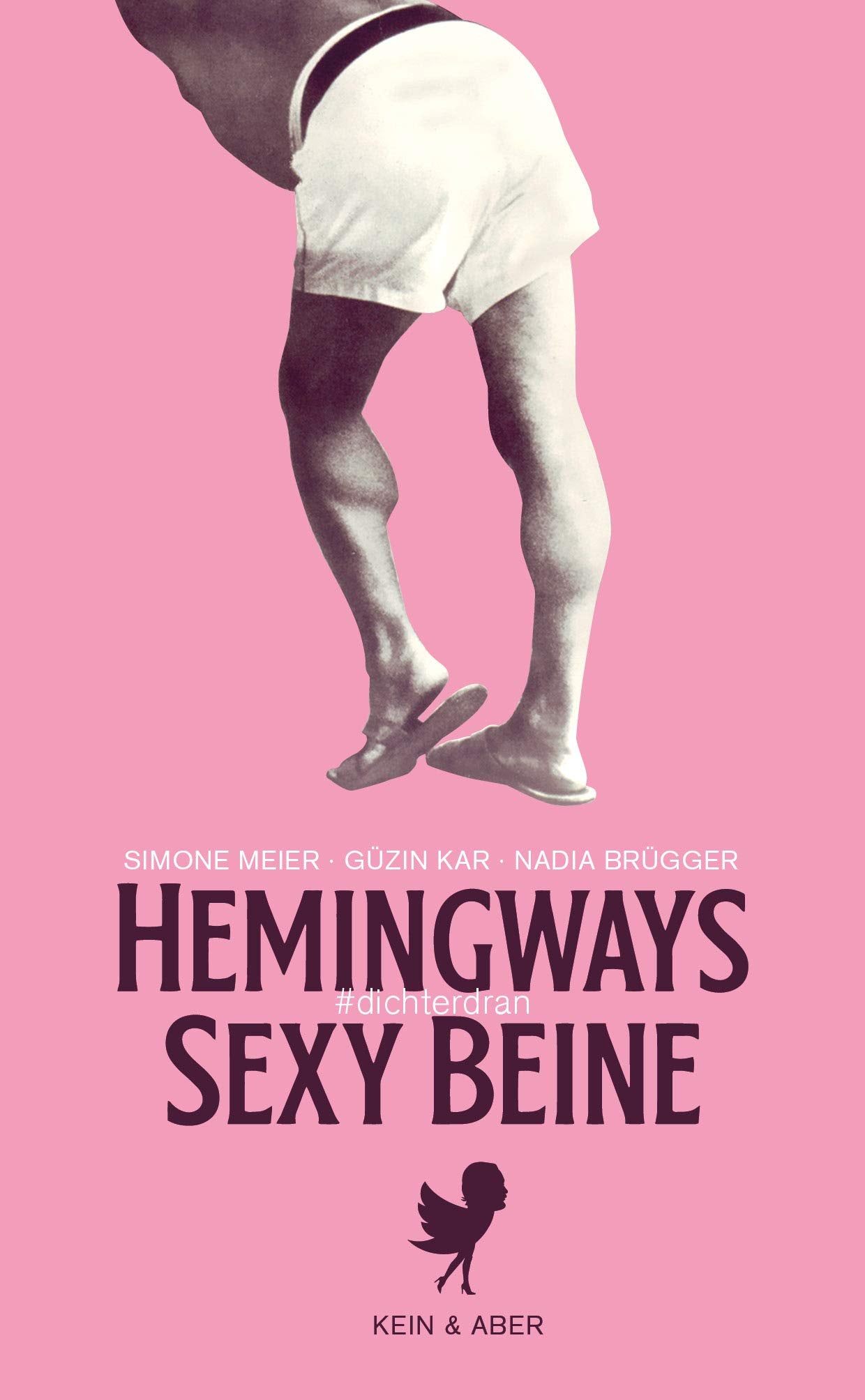 Hemingways sexy Beine: #dichterdran Humour & Satire