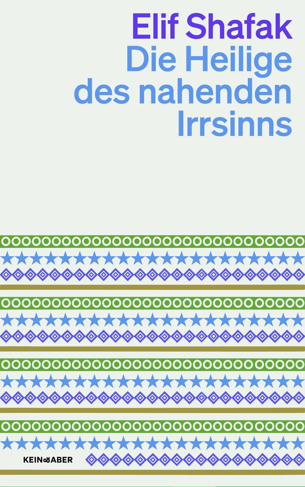 Die Heilige des nahenden Irrsinns Books