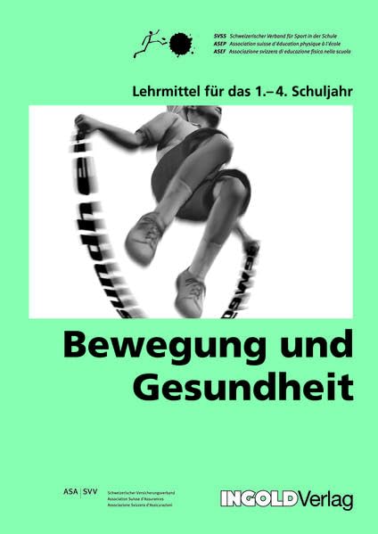 Bewegung und Gesundheit 1. bis 4. Schuljahr Health, Nutrition & Fitness