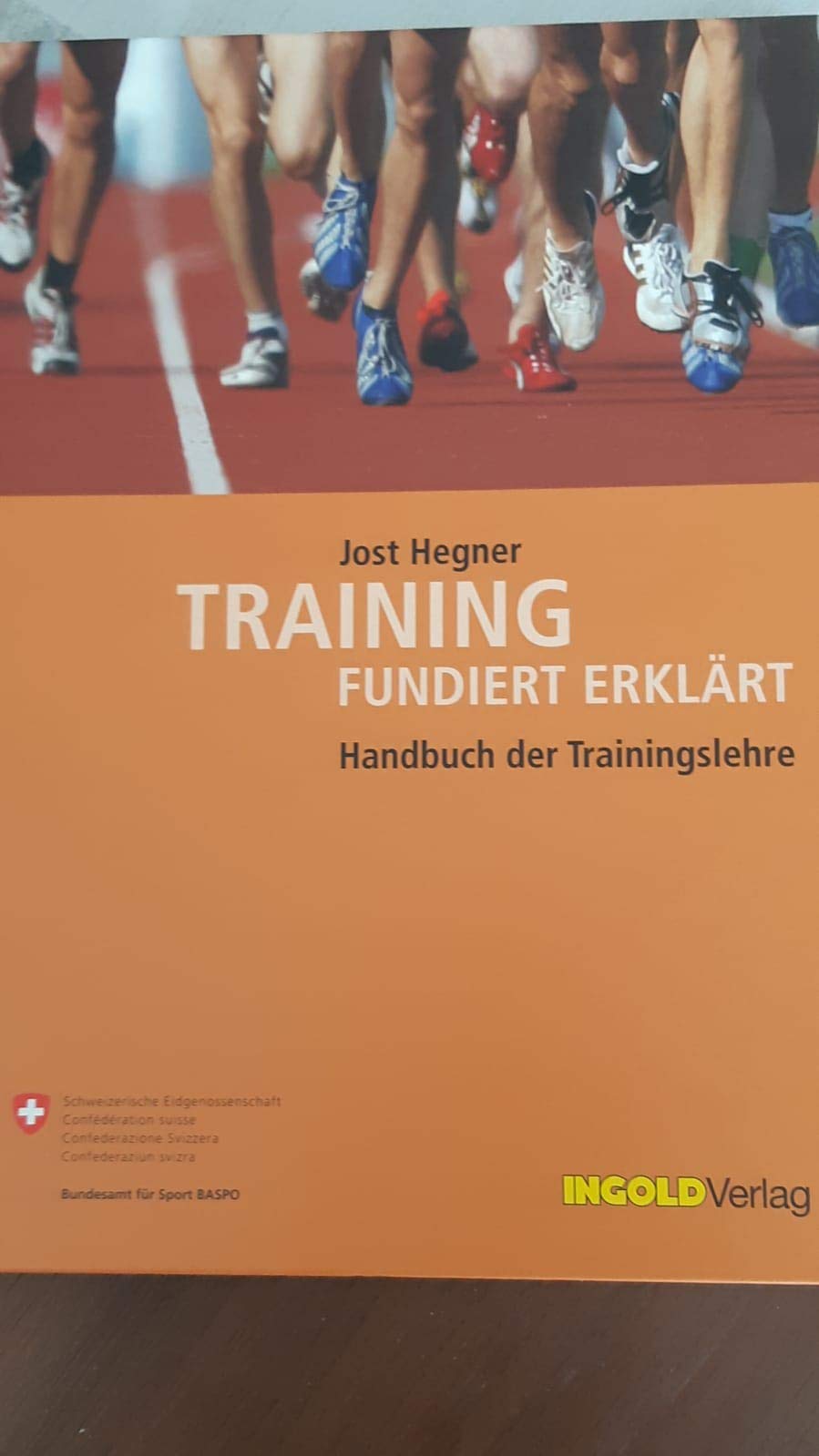Training fundiert erklärt: Handbuch der Trainingslehre Leisure & Fun