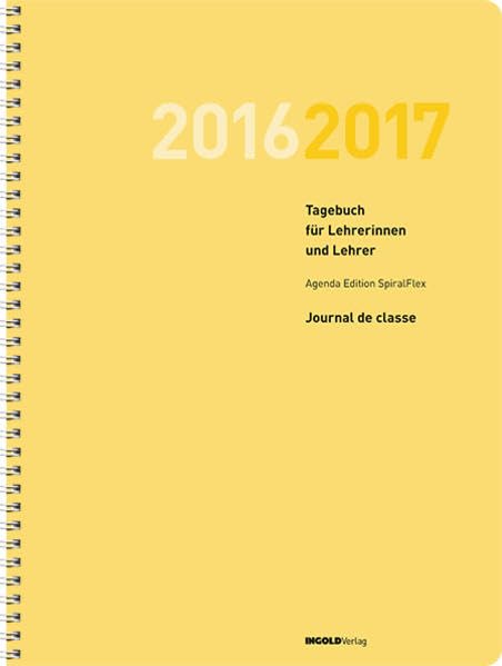 Agenda Edition SpiralFlex 2016/17: Tagebuch für Lehrerinnen und Lehrer Essays & Short Stories
