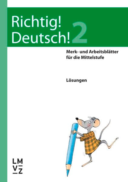 Richtig! Deutsch! 2 / Lösungen: Merk- und Arbeitsblätter für die Mittelstufe Study Guides