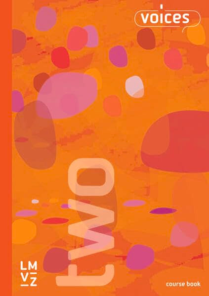 Voices 2 / Course Book, Schülerbuch: Das Englischlehrwerk für die Sekundarstufe I (Voices 2: Das Englischlehrwerk für die Sekundarstufe I) Foreign Languages ​​& Dictionaries