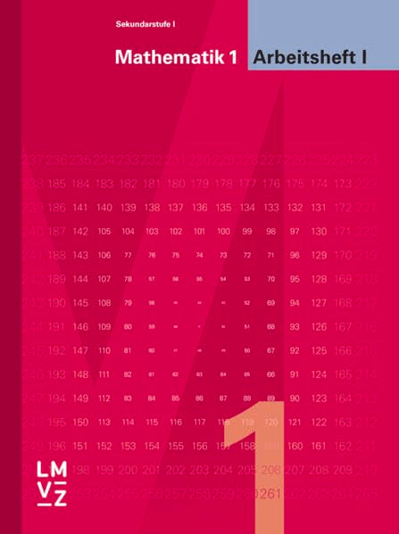 Mathematik 1 Sekundarstufe I | Bisherige Ausgabe / Arbeitsheft I: Das Mathematiklehrwerk für alle Anforderungsstufen / Anforderungsstufe I (hoch) ... für alle Anforderungsstufen) Study Guides