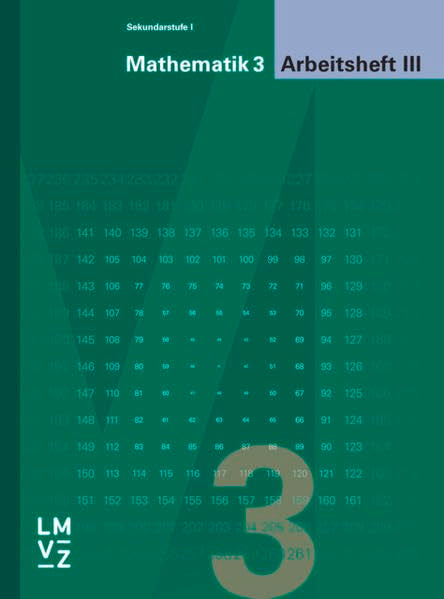 Mathematik 3 Sekundarstufe I / Arbeitsheft III: Das Mathematiklehrwerk für alle Anforderungsstufen / Anforderungsstufe III (tief) (Mathematik 3 ... für alle Anforderungsstufen) Study Guides