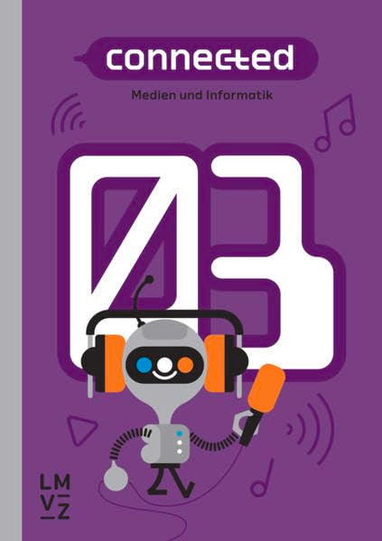 connected 3 Arbeitsbuch: Medien und Informatik Computer Science Books