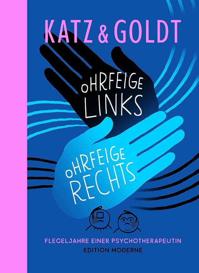 Ohrfeige links, Ohrfeige rechts - Flegeljahre einer Psychotherapeutin Manga