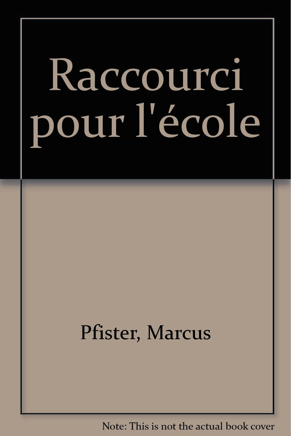 Arc-en-ciel et ses amis : Raccourci pour l'école book