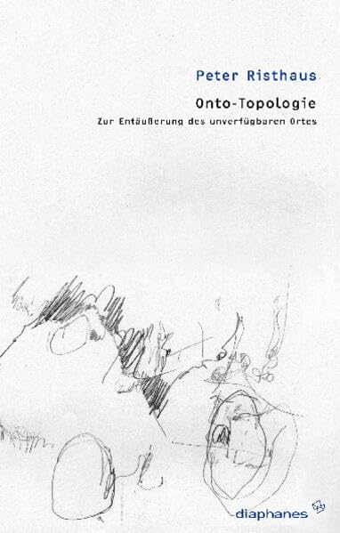 Onto-Topologie: Zur Entäußerung des unverfügbaren Ortes (thesen) Philosophy