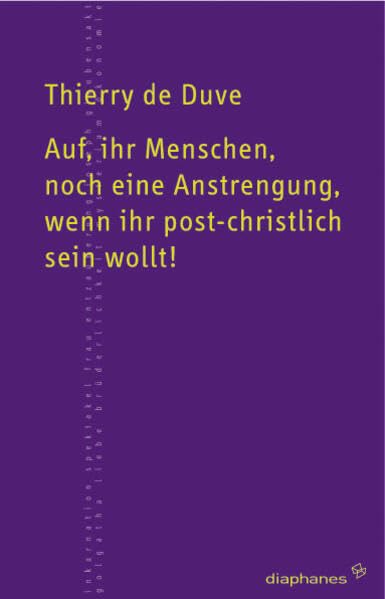 Auf, ihr Menschen, noch eine Anstrengung, wenn ihr post-christlich sein wollt! (TransPositionen) Philosophy