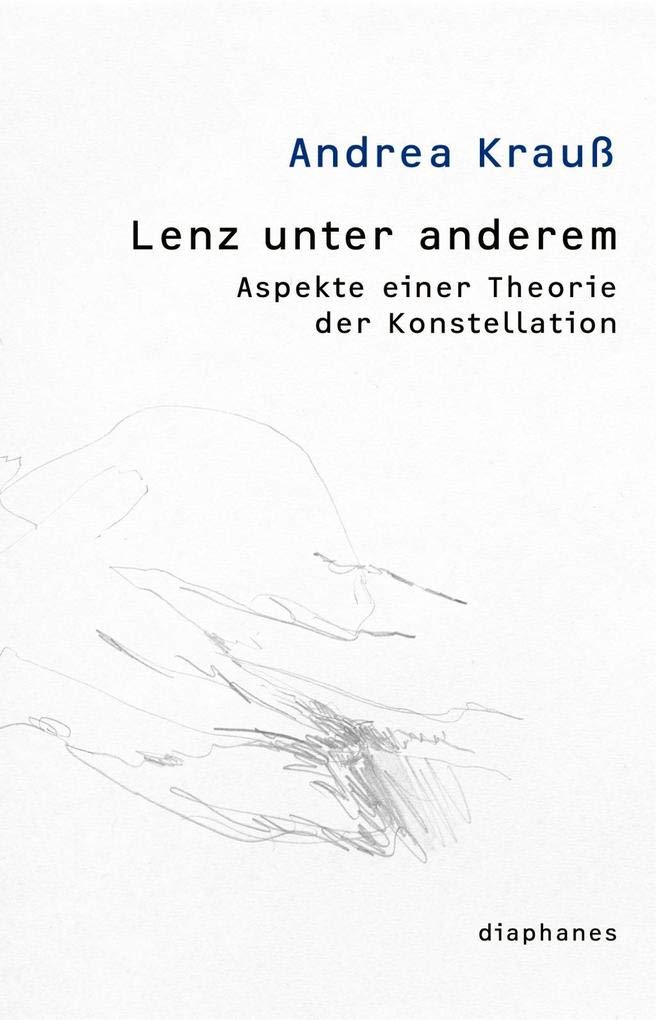 Lenz unter anderem: Aspekte einer Theorie der Konstellation book