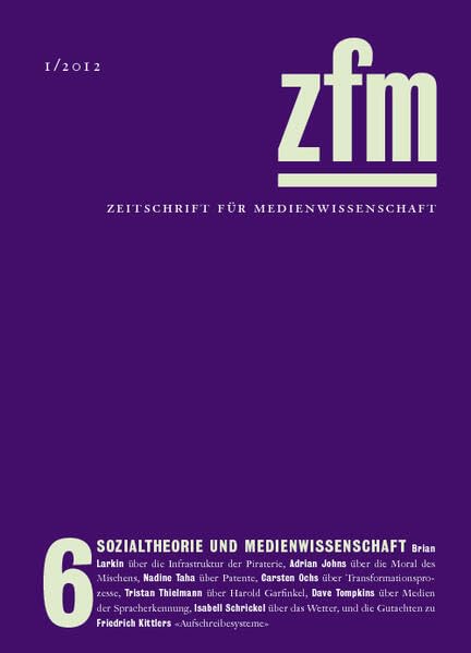 Zeitschrift für Medienwissenschaft 6 Media & Communication