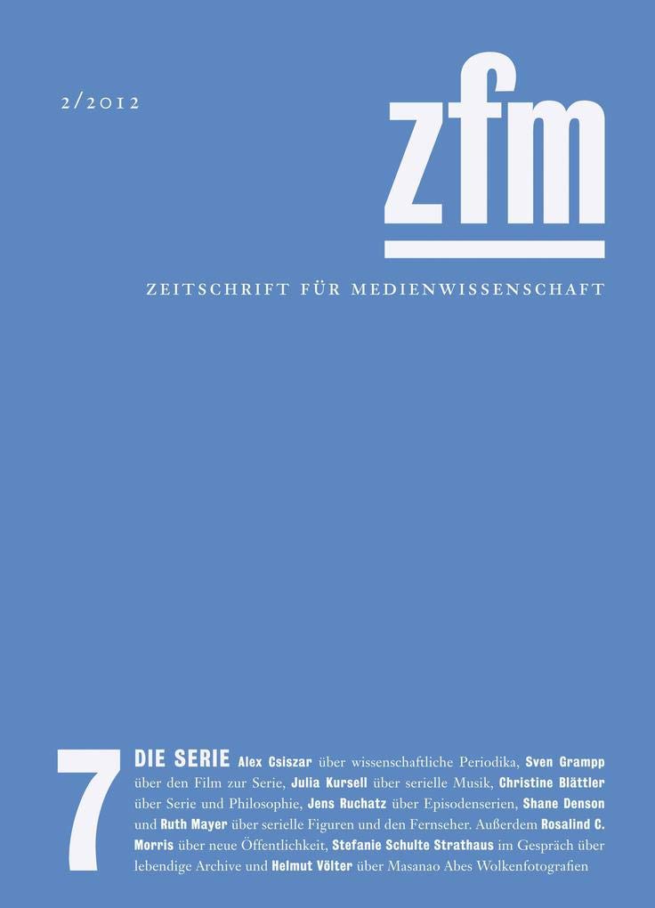 Zeitschrift für Medienwissenschaft 7 Media & Communication