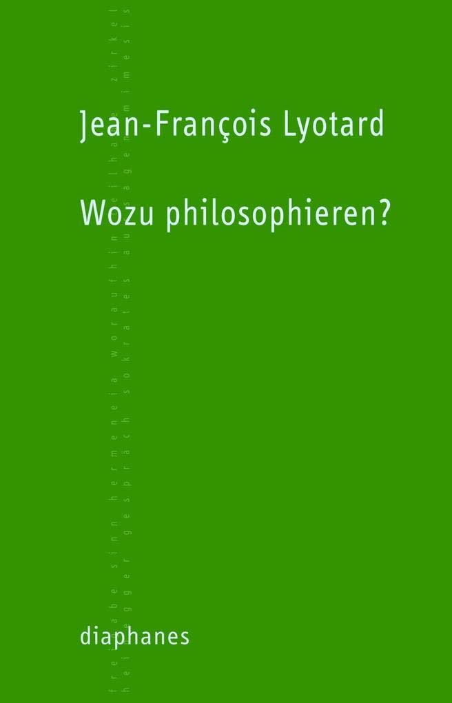 Wozu philosophieren? Philosophy