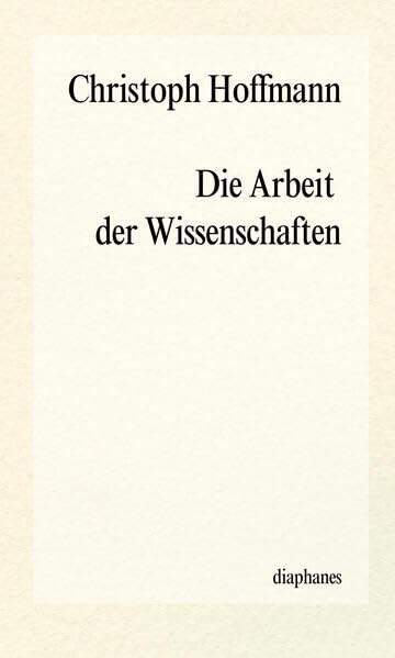 Die Arbeit der Wissenschaften (episteme) Philosophy
