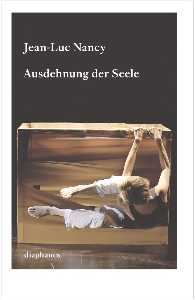 Ausdehnung der Seele: Texte zu Körper, Kunst und Tanz (quadro) Philosophy