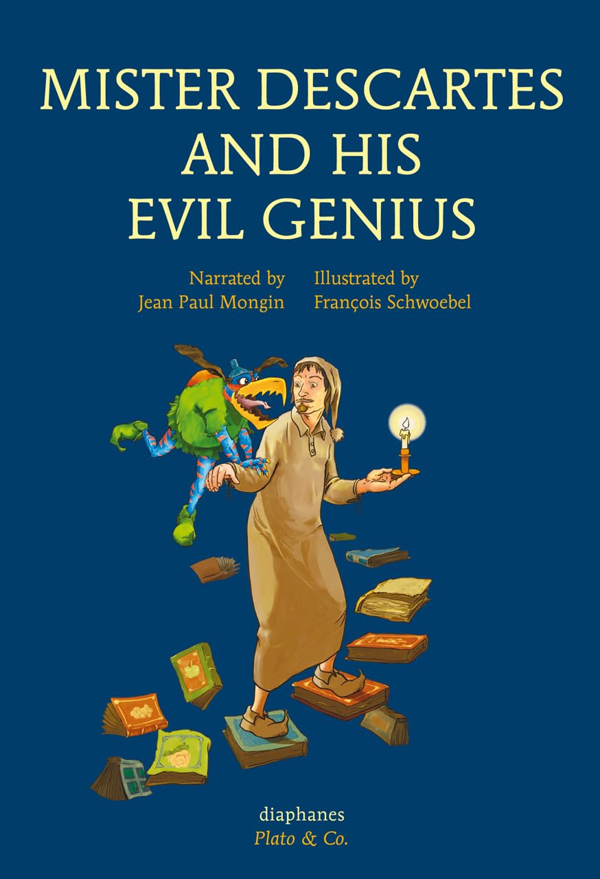 Mister Descartes and his Evil Genius: édition anglaise (Platon & Co.) Philosophy
