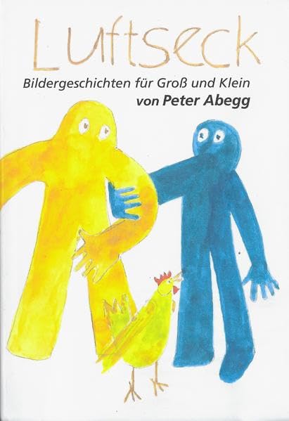 Luftsack Luftseck: Bildergeschichten für Groß und Klein (Kunst & Text (KuTe)) Parents & Children