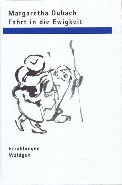 Fahrt in die Ewigkeit: Geschichten (Werkausgabe Margaretha Dubach) Contemporary literature