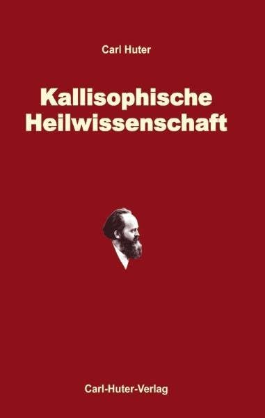 Die kallisophische Heilwissenschaft Medicine
