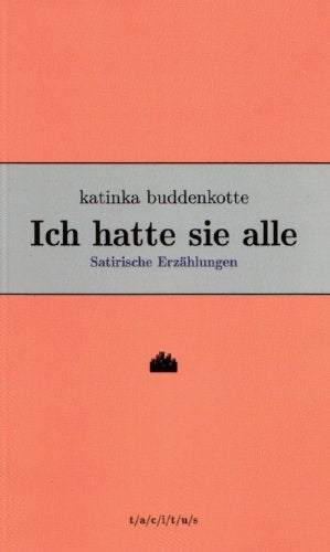 Product Image: Ich hatte sie alle. Satirische Erzählungen