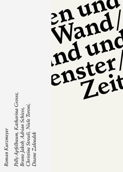 Boden und Wand / Wand und Fenster / Zeit: Polly Apfelbaum, Katharina Grosse, Bruno Jakob, Adrian Schiess, Christine Streuli, Niele Toroni, Duane Zaloudek Film, Art & Culture